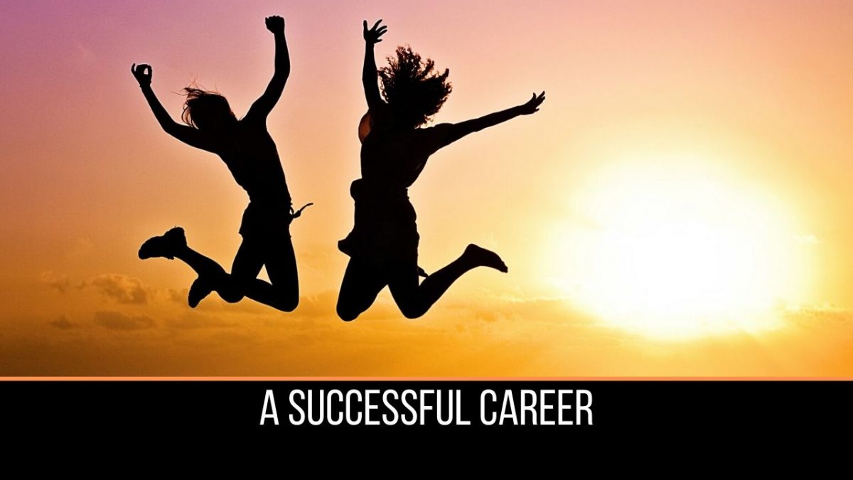 how to have a successful career